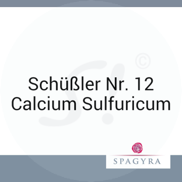 Schüßler Nr. 12 Calcium Sulfuricum Spagyra D 6 Globuli 20 ml