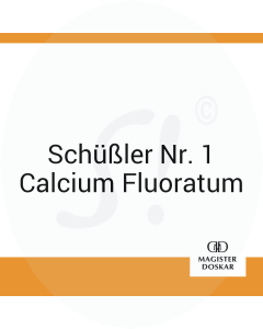 Schüßler Nr. 1 Calcium Fluoratum Doskar 20 g D 12 Globuli